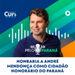 Honraria a André Mendonça Como cidadão honorário do Paraná