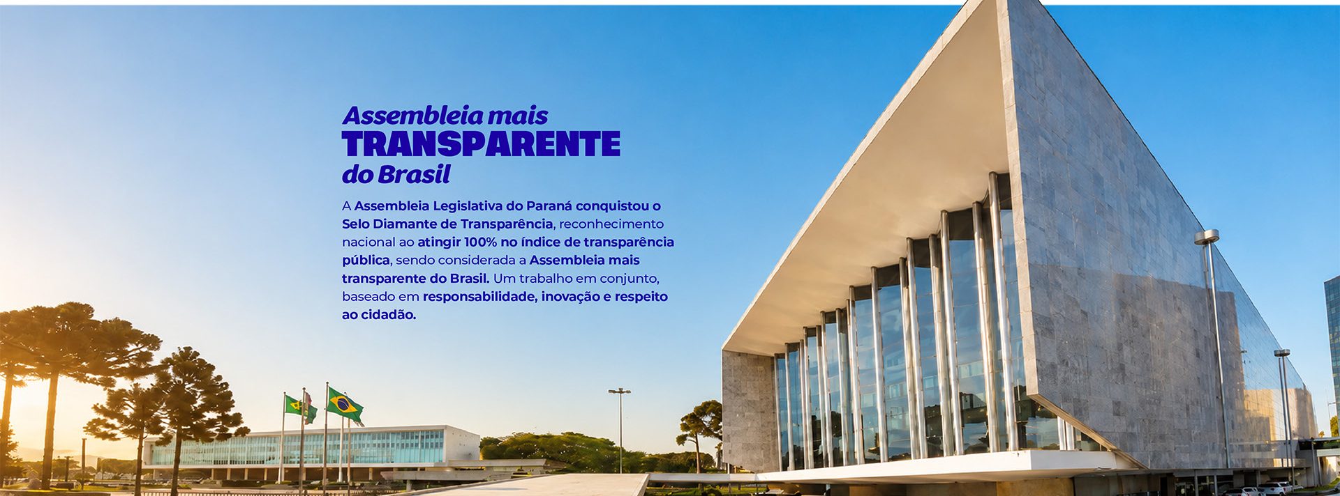 Assembleia mais transparente do Brasil